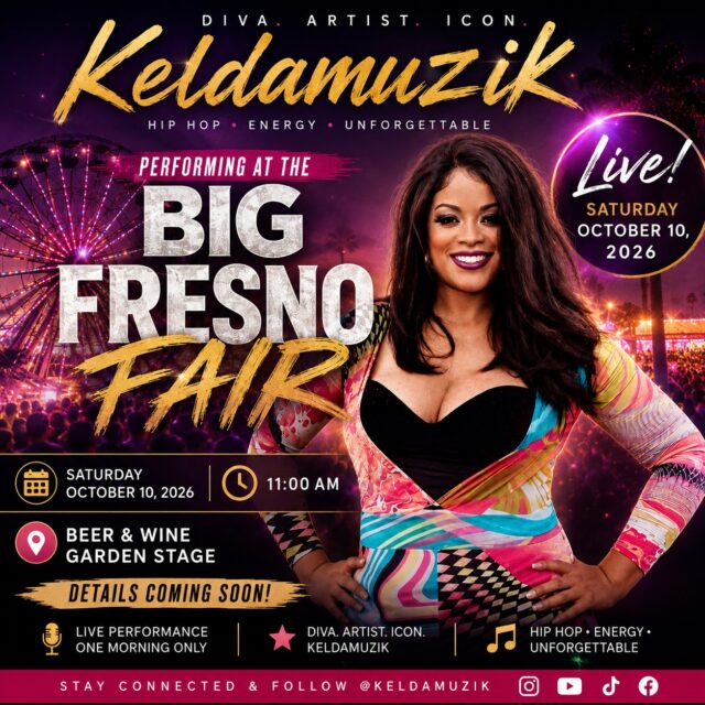 🎤🔥 FRESNO, I’M COMING! 🔥🎤
I’m excited to announce that Keldamuzik is performing LIVE at The Big Fresno Fair! 🎡✨
📅 Saturday, October 10, 2026
⏰ 11:00 AM
🍺🍷 Beer & Wine Garden Stage
We’re bringing that Diva energy to Fresno! 💋🎶 Mark your calendars and come rock with me!