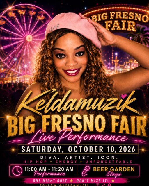 ✨ FRESNO, I’M COMING! ✨
Catch Keldamuzik LIVE at the Big Fresno Fair on Saturday, October 10, 2026! 🎤🎡🔥
Get ready for hip hop, big energy, and a whole lot of Diva vibes. 💕 This is one performance you don’t want to miss!
📍 Big Fresno Fair
📅 October 10, 2026
🎶 Live Performance by Keldamuzik
More details coming soon — stay locked in!