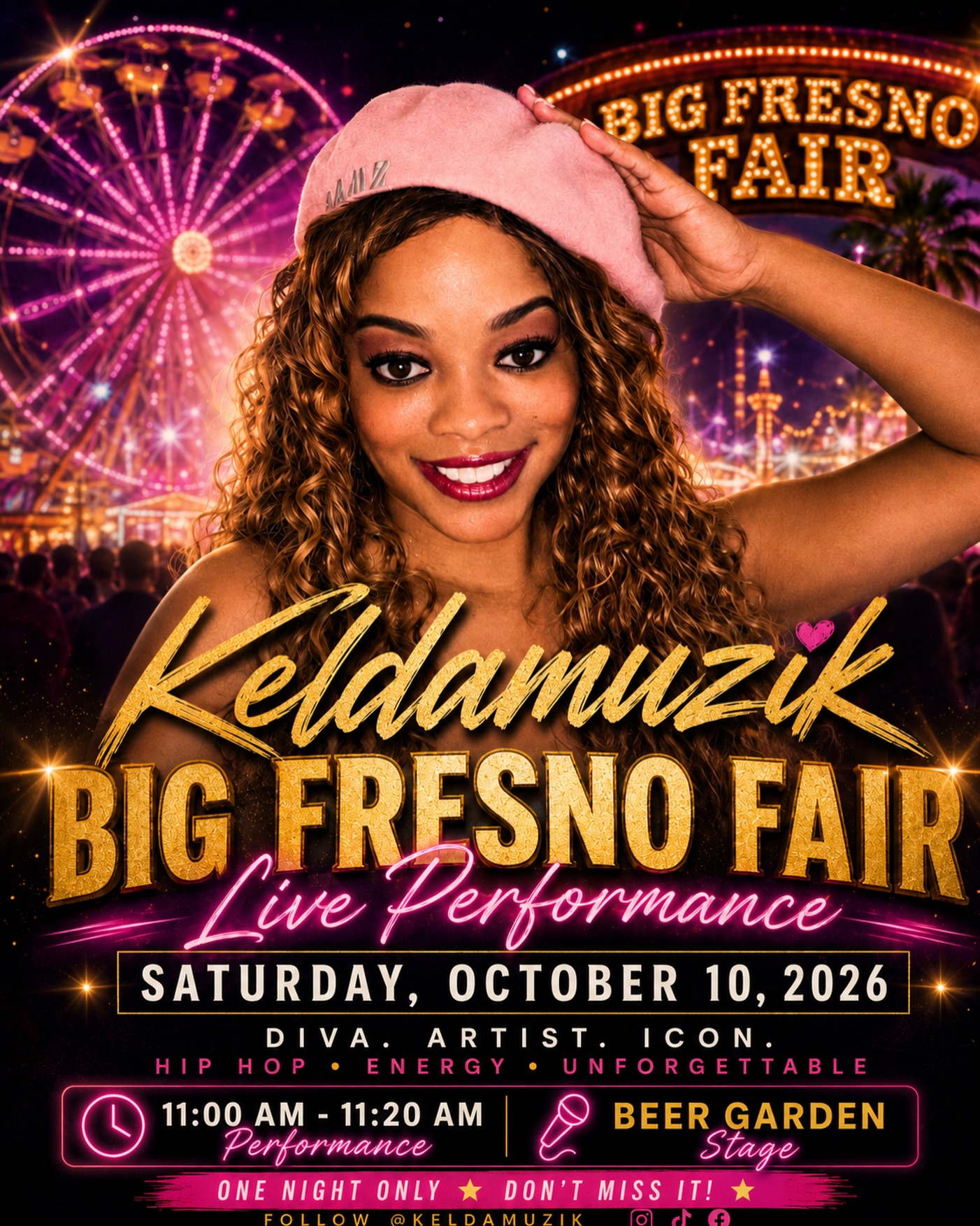 ✨ FRESNO, I’M COMING! ✨
Catch Keldamuzik LIVE at the Big Fresno Fair on Saturday, October 10, 2026! 🎤🎡🔥
Get ready for hip hop, big energy, and a whole lot of Diva vibes. 💕 This is one performance you don’t want to miss!
📍 Big Fresno Fair
📅 October 10, 2026
🎶 Live Performance by Keldamuzik
More details coming soon — stay locked in!
