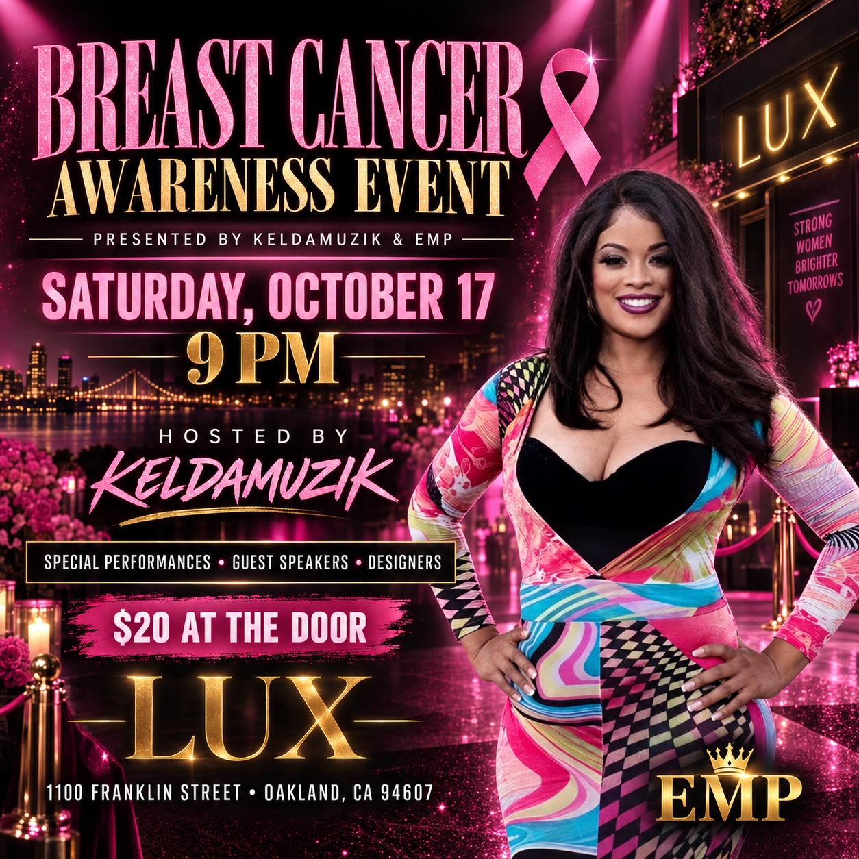🎀 Oakland, let’s stand together! Join me October 17 at LUX for a powerful Breast Cancer Awareness Event featuring performances, speakers, and designers. Hosted by Keldamuzik. 💕

🎟️ $20 at the door | 9 PM