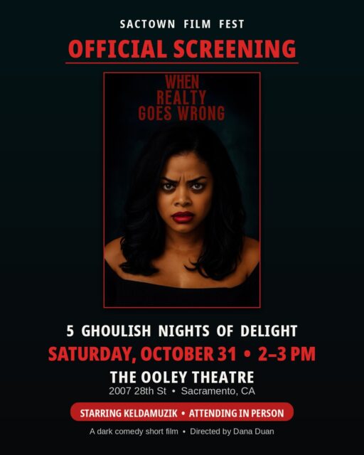 Sacramento, pull up! 👻
My short film When Realty Goes Wrong screens Halloween day — Sat, Oct. 31, 2-3pm at The Ooley Theatre for SacTown Film Fest's 5 Ghoulish Nights of Delight.
I'll be there in person. Come see it with me! #Keldamuzik #SacTownFilmFest #WhenRealtyGoesWrong
