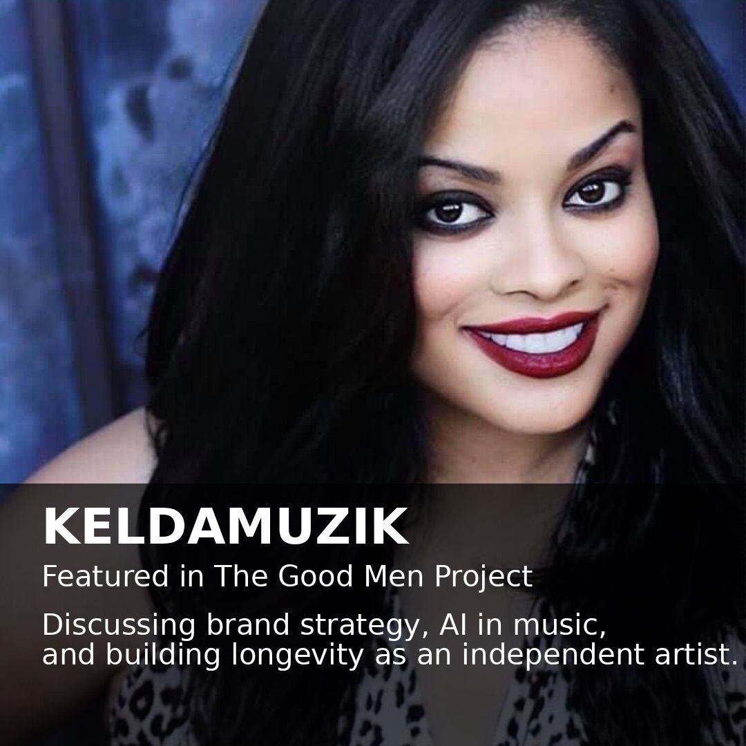 Keldamuzik Featured in The Good Men Project